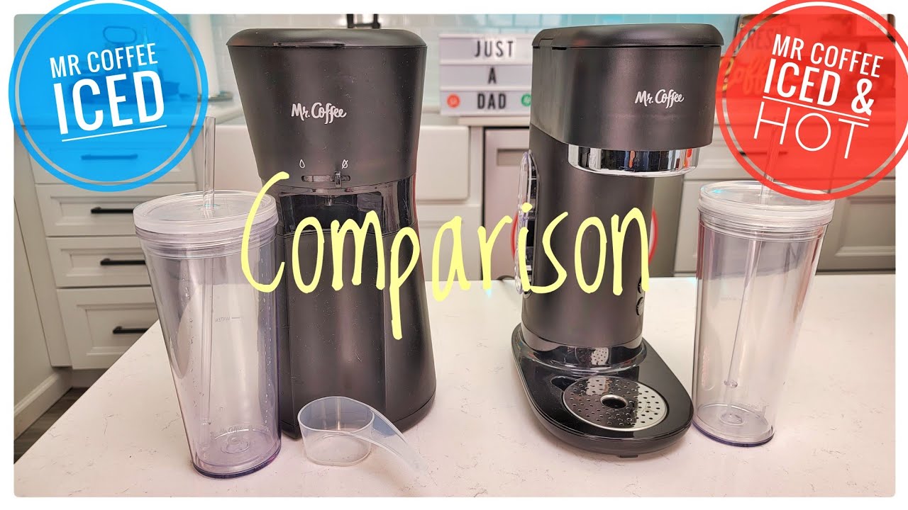COMPARISON:  Mr. Coffee Iced Single Serve  VS Mr. Coffee Iced and Hot Single Serve coffee maker