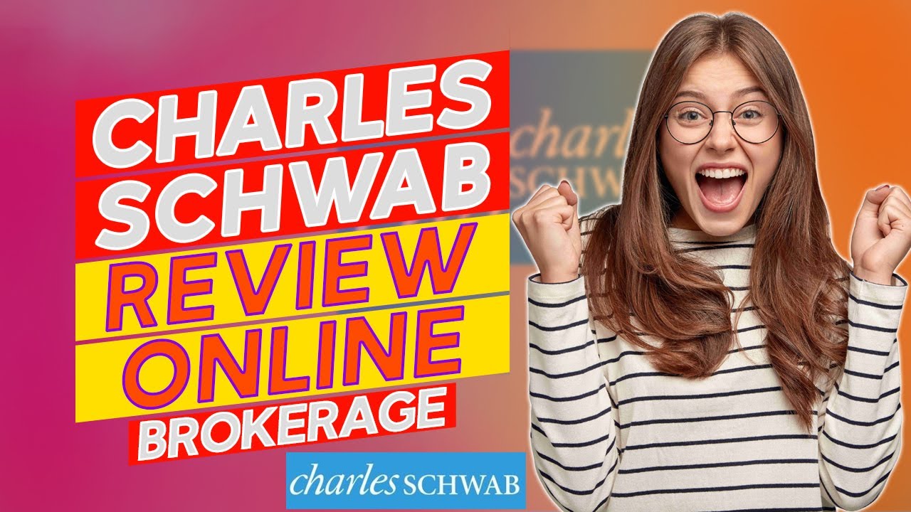 Charles Schwab Review: Pros and Cons of Charles Schwab (A Detailed Review)