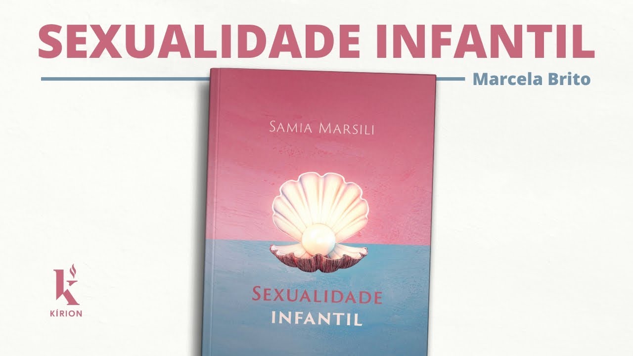 Sexualidade Infantil | Macela Brito