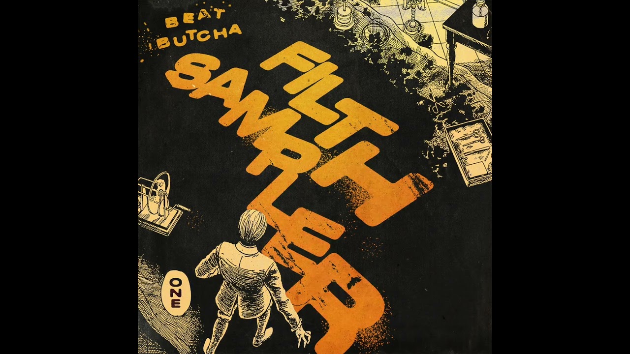 Beat Butcha - Filth Sampler