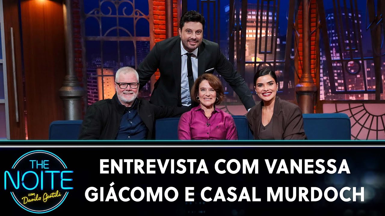 Entrevista com Vanessa Gi&aacute;como e casal Murdoch | The Noite (11/02/25)