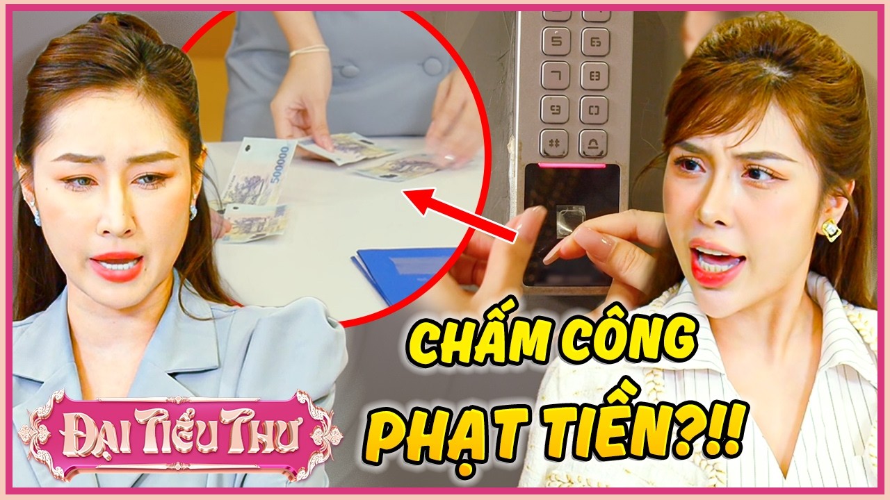 Lợi Dụng Chiêu Trò Chấm Công PHẠT TIỀN Nhân Viên??? | Đại Tiểu Thư | YeaH1 Sister