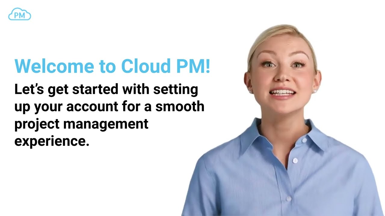 Getting Started with Cloud PM