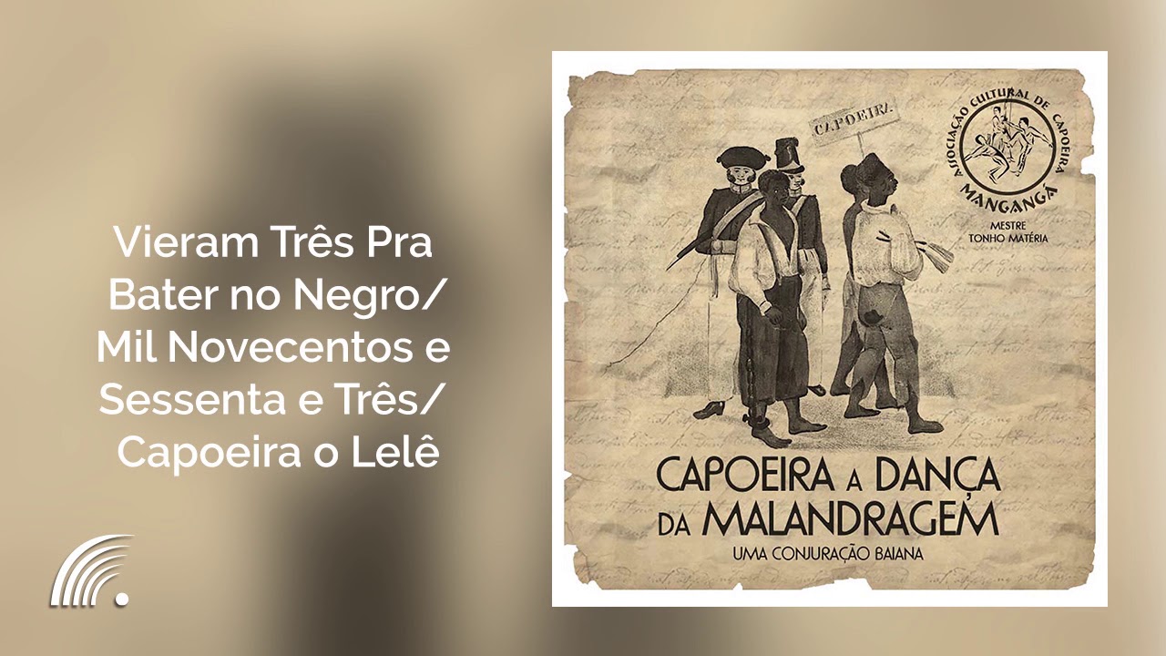 Tonho Mat&eacute;ria - Pot-Pourri I - Capoeira - A Dan&ccedil;a da Malandragem