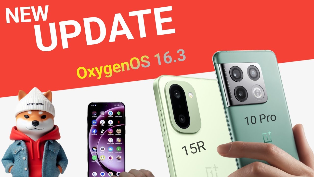 New Software Update 📲 OnePlus 10 Pro & OnePlus 15R 💪 OxygenOS 16.3 New version 