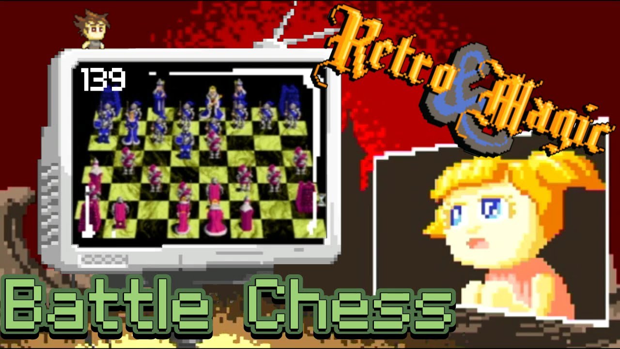 RETRO & MAGIC #139 Battle Chess