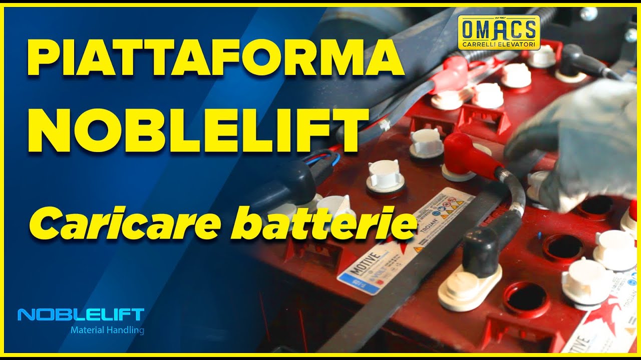 Piattaforma PLE | Noblelift - Caricare Batterie