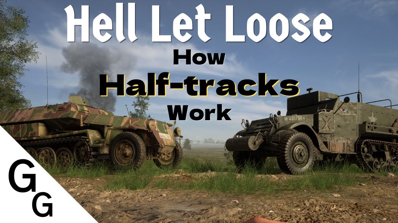 How Half-tracks Work - Hell Let Loose - Update 11
