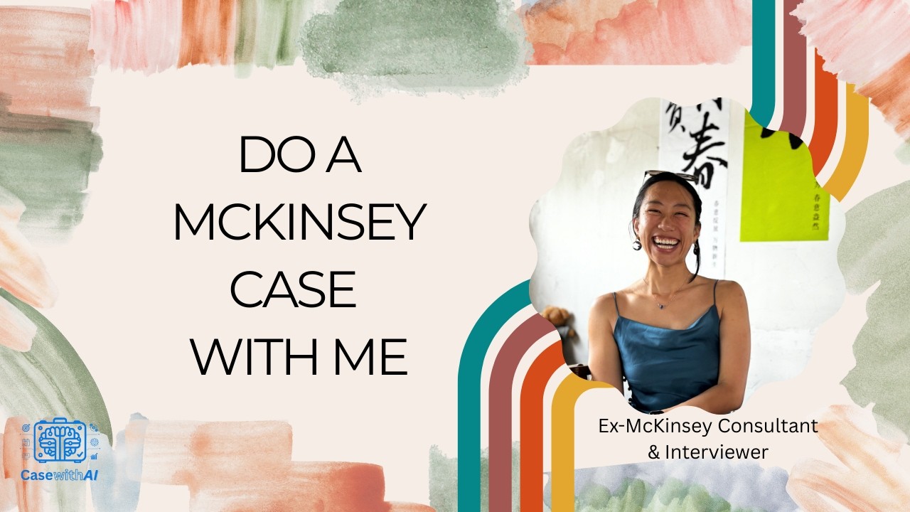 Step-by-step guide to case interviews with an interactive McKinsey case | Beginner-friendly