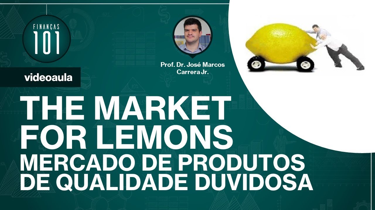 Mercado de Produtos de Qualidade Duvidosa - The Market for Lemons