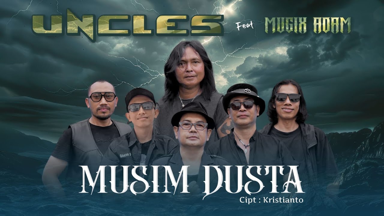 MUSIM DUSTA - UNCLES (OFFICIAL MUSIC VIDEO)