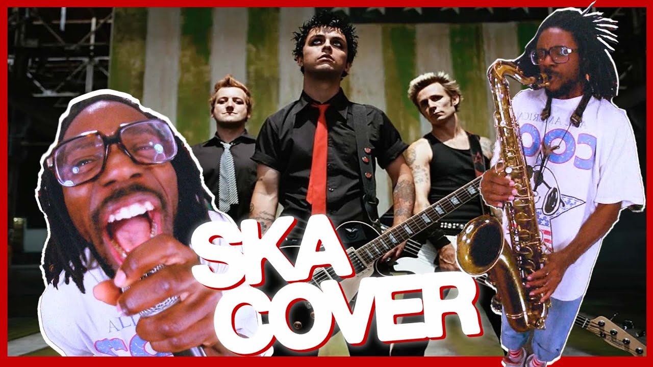 American Idiot (Green Day) SKA COVER