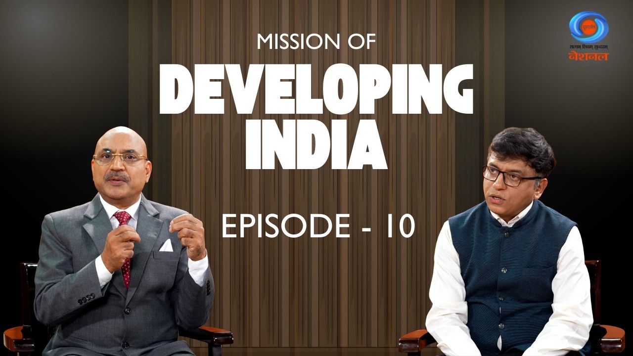 MISSION OF DEVELOPING INDIA Ep. 10: MSMEs in India | DD National