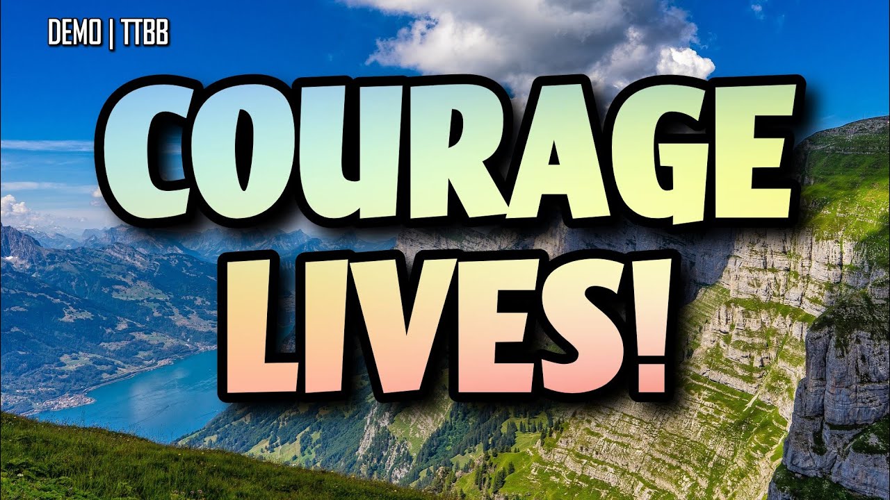 Courage Lives! | DEMO | TTBB | Song Offering