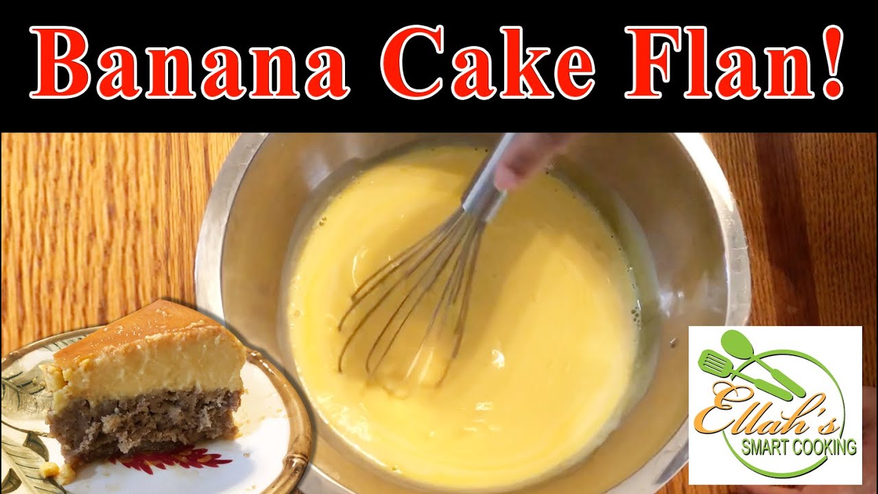 How to bake a Banana Cake Flan with Saladmaster!
