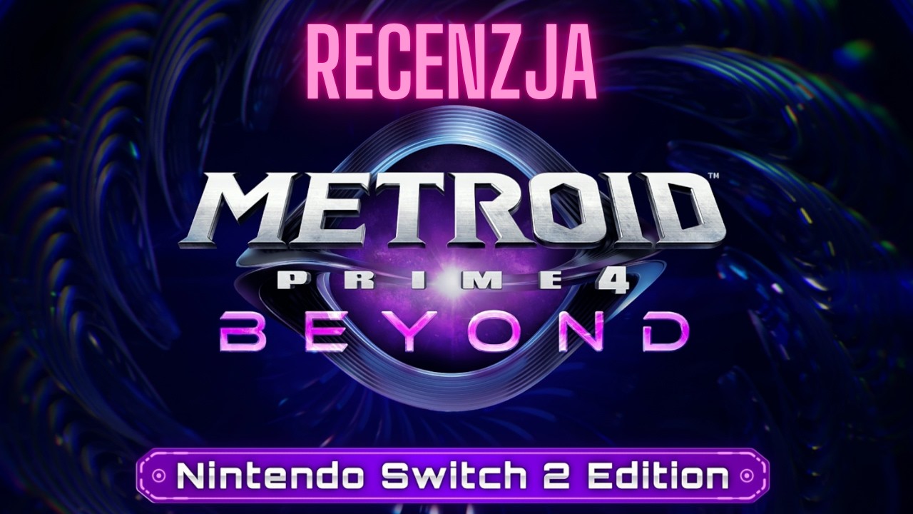 Recenzja Nintendo Metroid Prime 4 Beyond