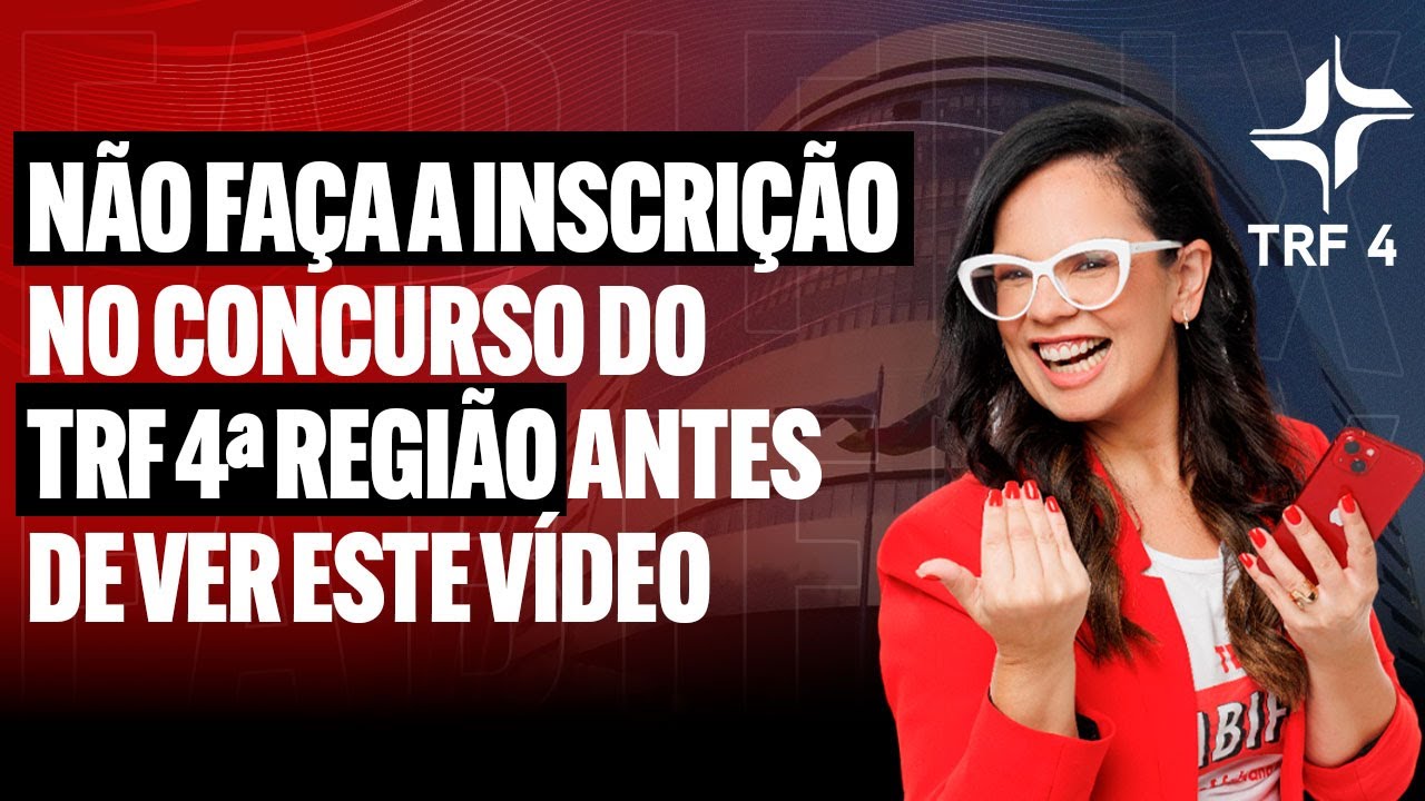 Concurso TRF 4 - Descubra o Que Ninguém está Falando sobre o Concurso