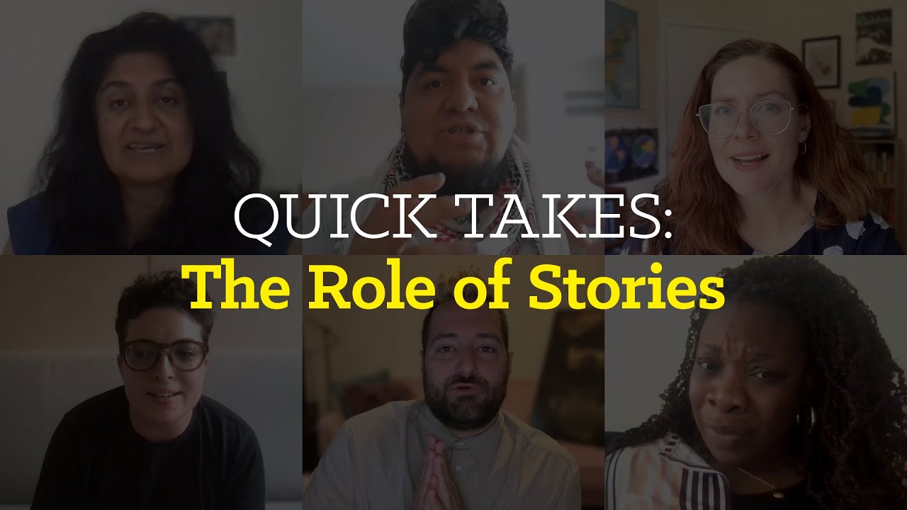 Quick Takes: The Role of Stories