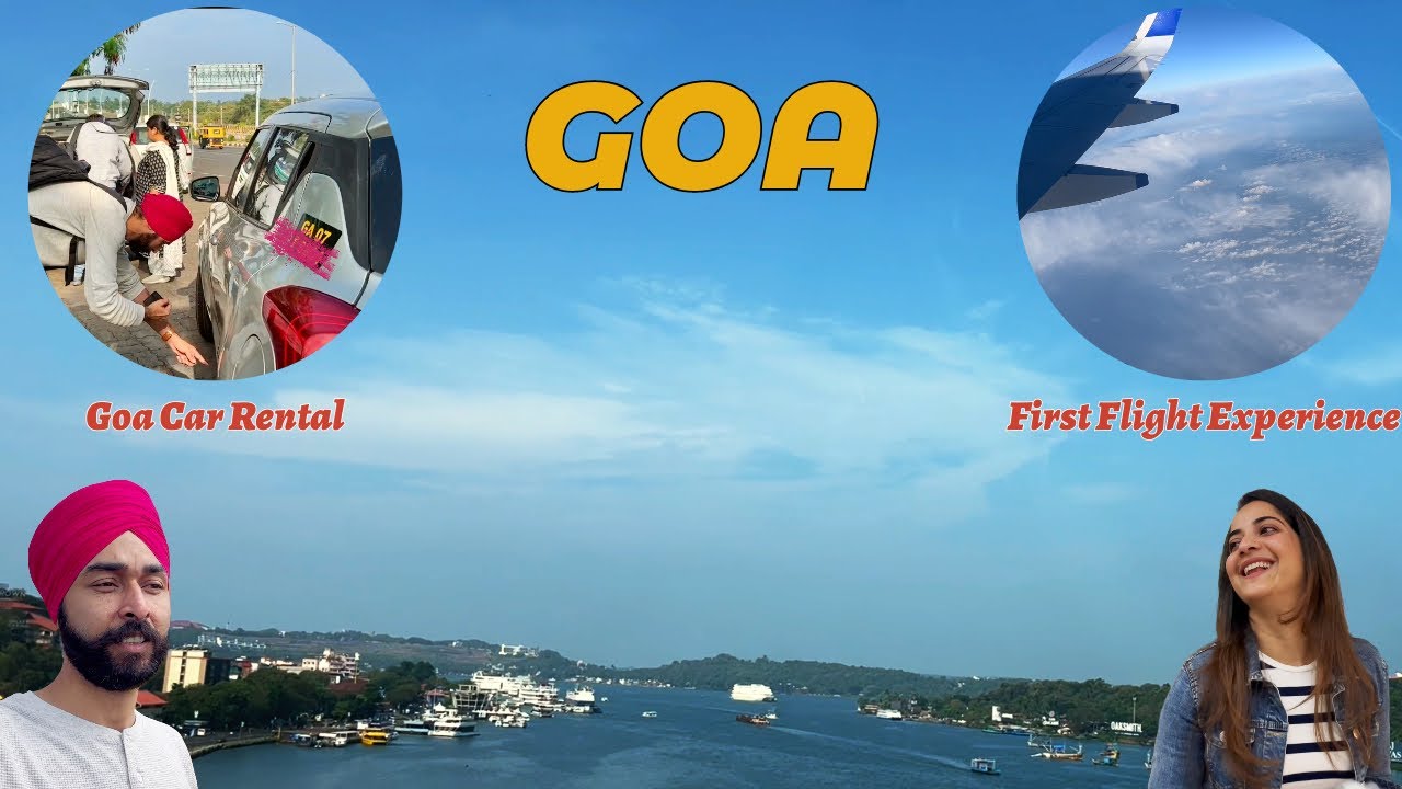 First Time Flight Experience | Goa Car Rentals | Chandigarh to Goa | Goa Trip 