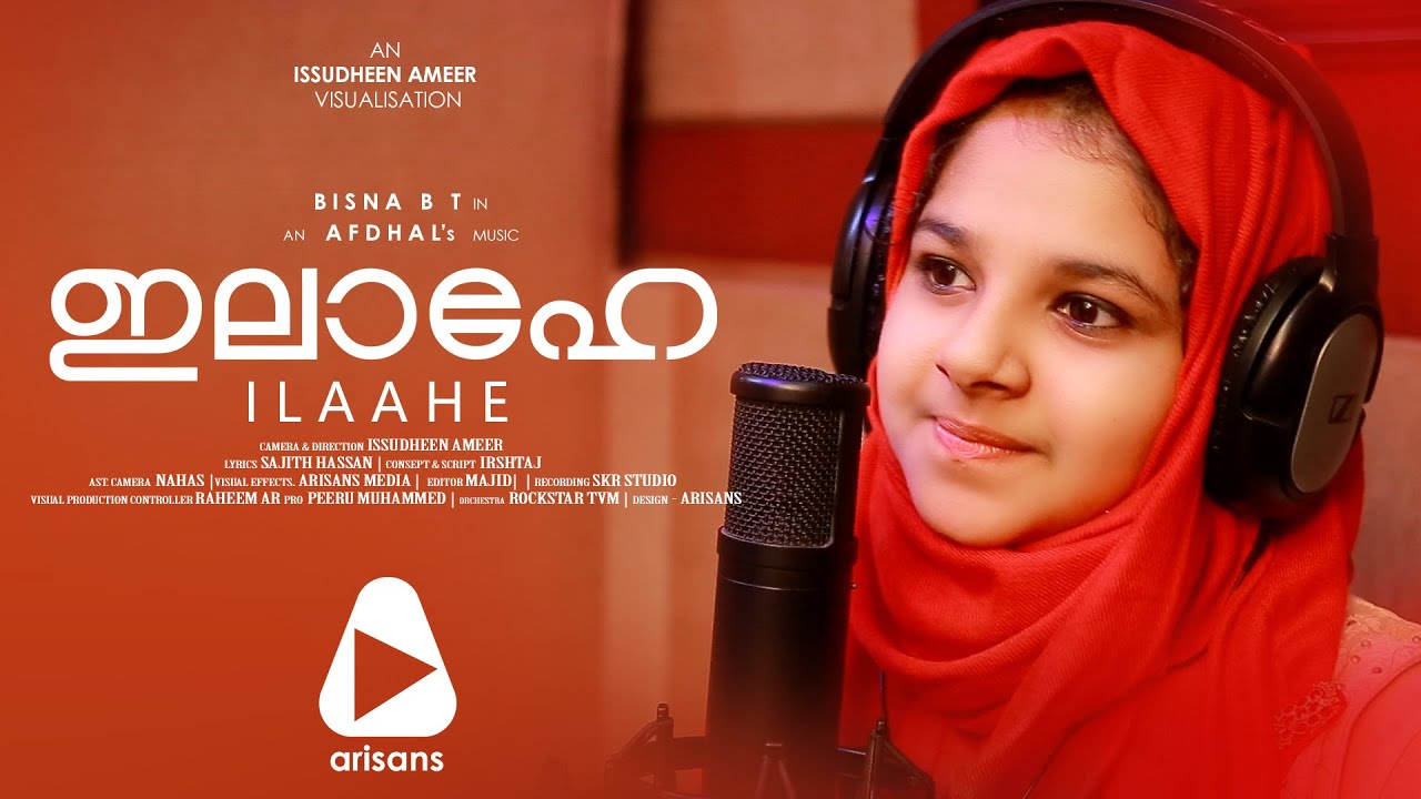 ILAAHE | Akhilam padachulla | Bisna BT & Anvar Hanna