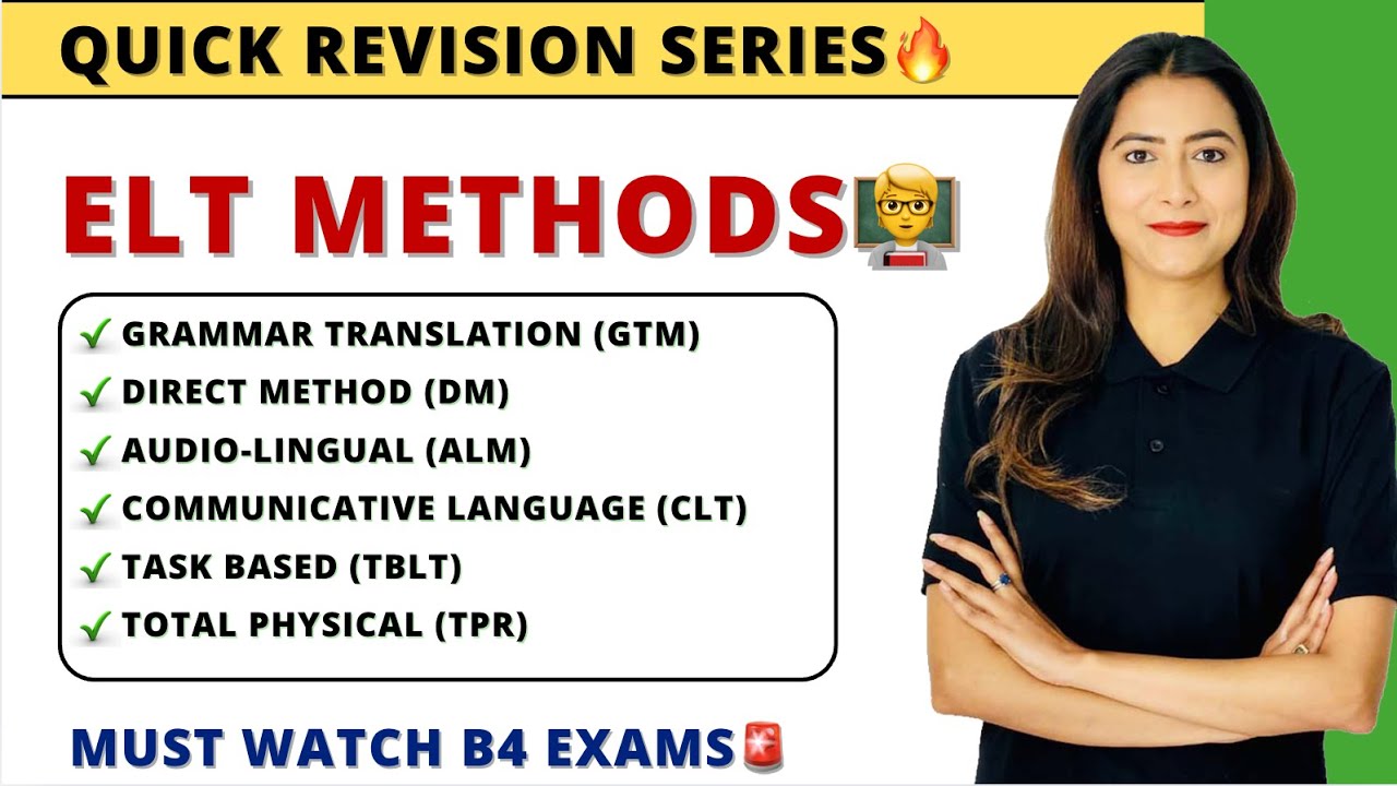 All Important ELT Methods - Quick Revision | Linguistics | Sunaina Jethani