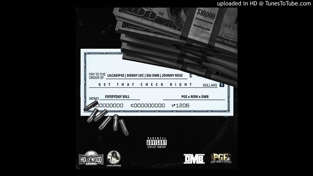 LilCadiPGE - Get That Check Right Feat. DonnyLoc, DaiDMB & Johnny Rose (Prod. By Hollywood)