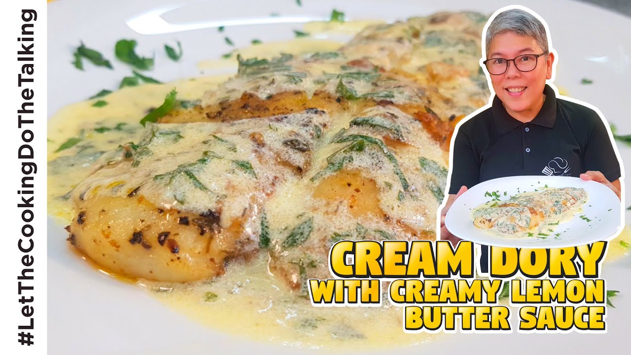 Cream Dory with Creamy Lemon Butter Sauce Recipe