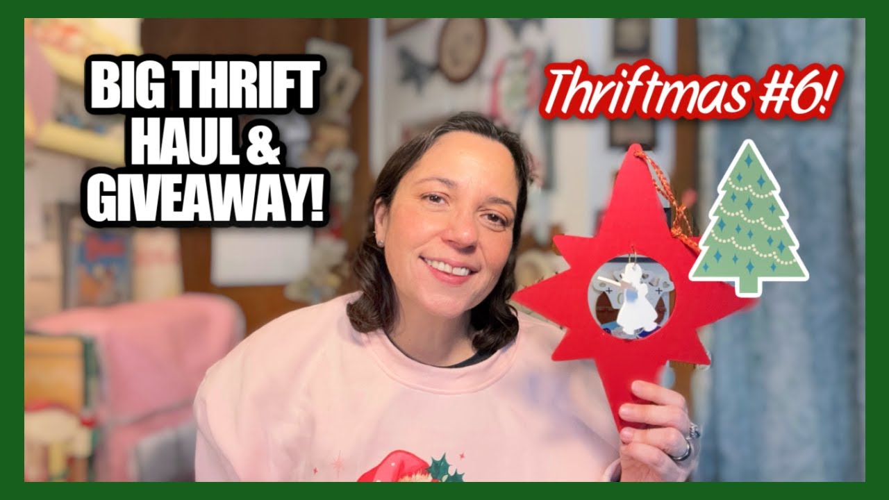 BIG THRIFT & GOODWILL  HAUL! & THRIFTMAS Advent GIVEAWAY #6!