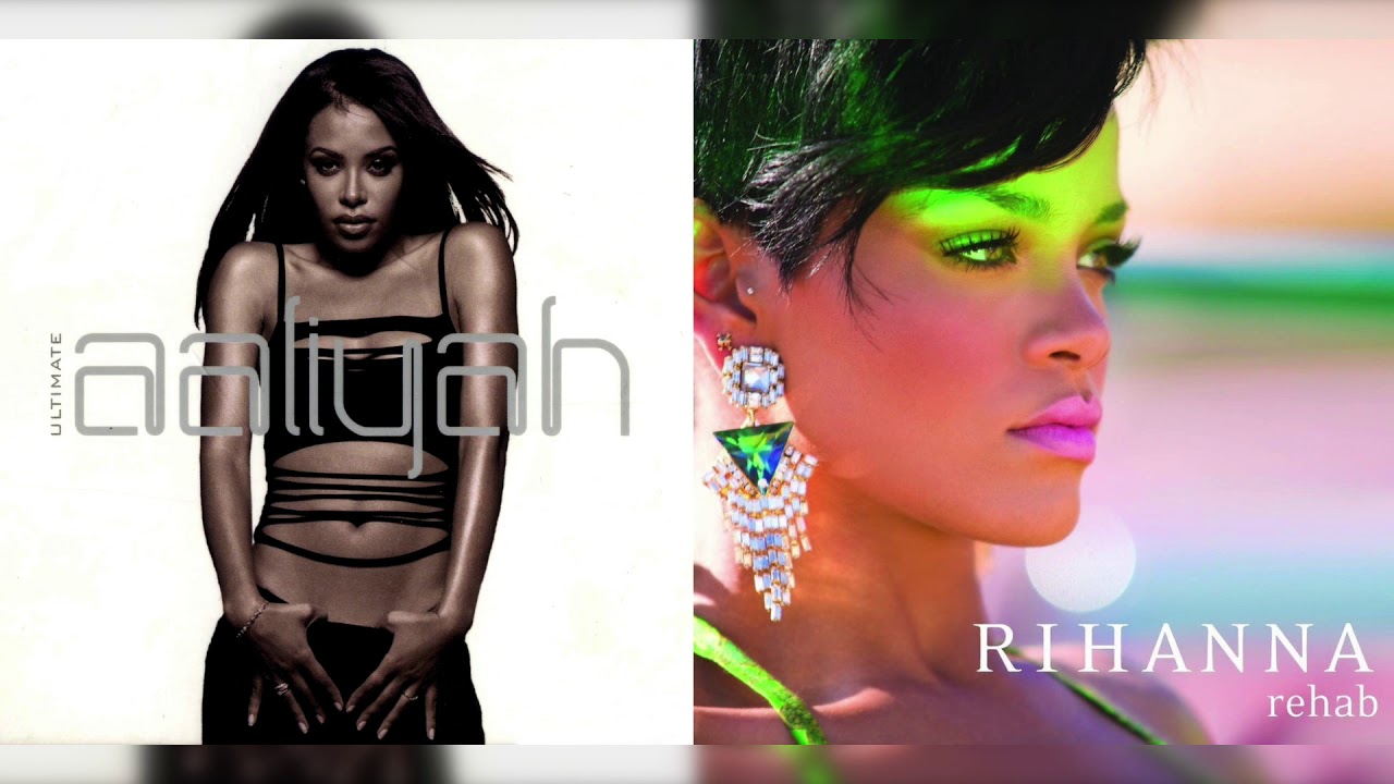 Aaliyah x Rihanna - Don't Know Rehab (Mashup)