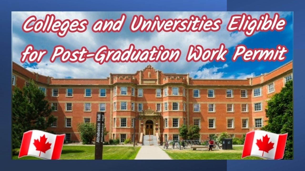 Designated Learning Institutions Eligible for Post-Graduation Work Permit in Canada | Must Watch