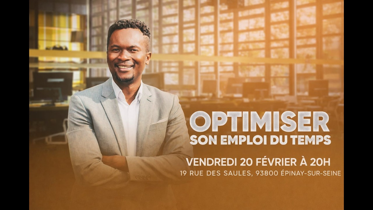 Optimiser son emplois du temps | Pasteur Syriac NGUEPET