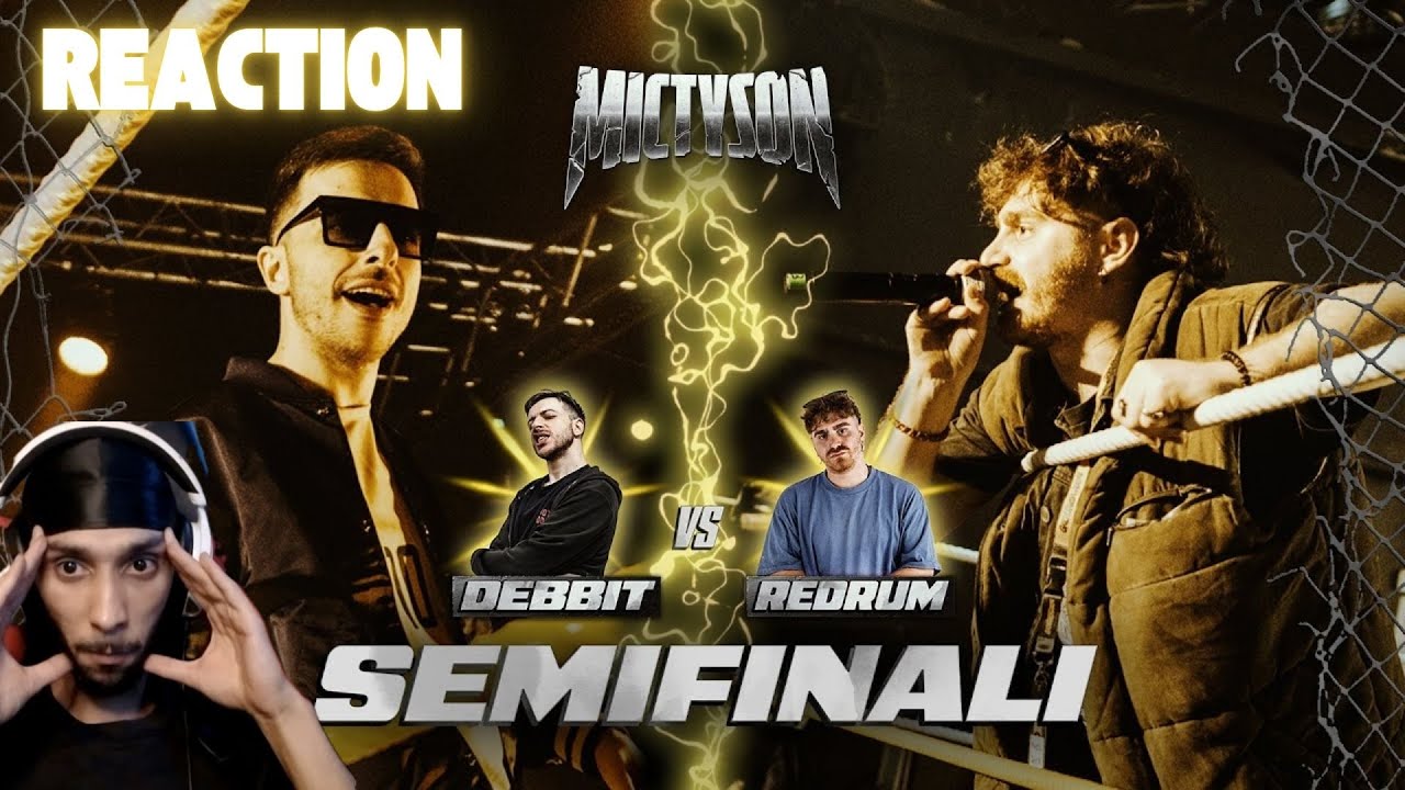 Mic Tyson 2024 SEMIFINALI Debbit vs Redrum REACTION