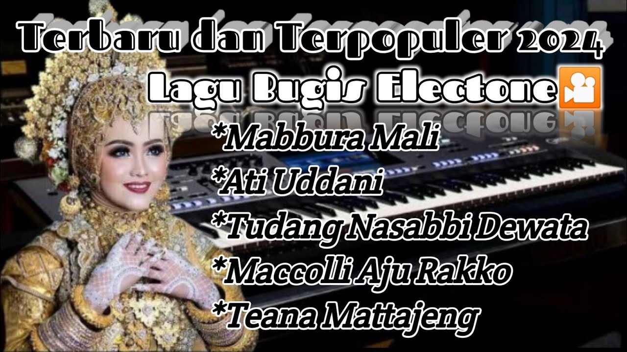 Lagu Bugis Electone Terbaru 2024 Paling Eank didengar // @a&y