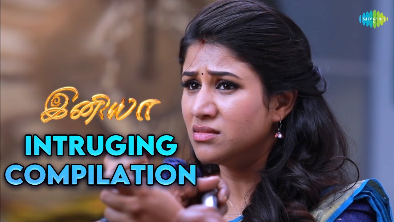 Iniya Serial | Intruging Compilation | Alya Manasa |  Saregama TV Shows Tamil