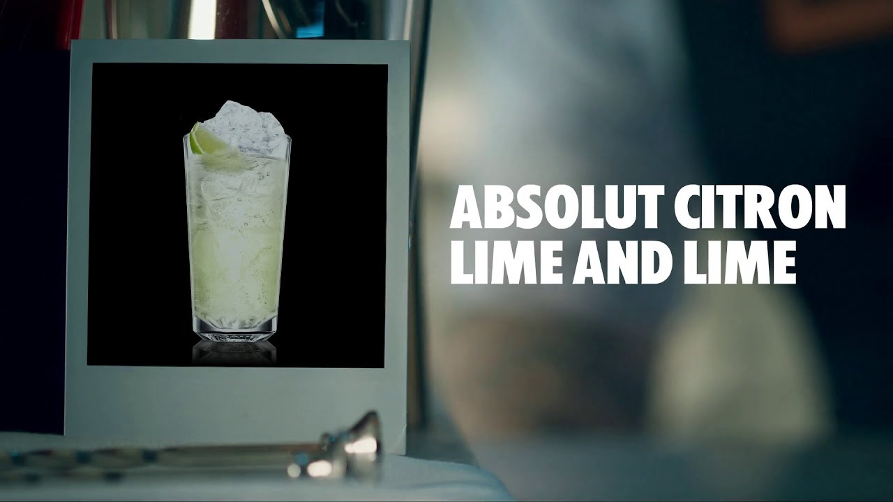 ABSOLUT CITRON LIME AND LIME DRINK RECIPE - HOW TO MIX