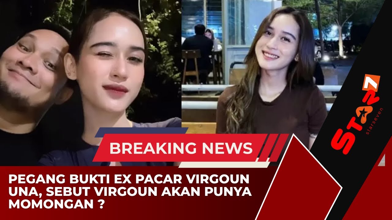 🔴 PEGANG SEMUA BUKTI, MANTAN PACAR TEGASKAN VIRGOUN SEGERA MILIKI MOMONGAN