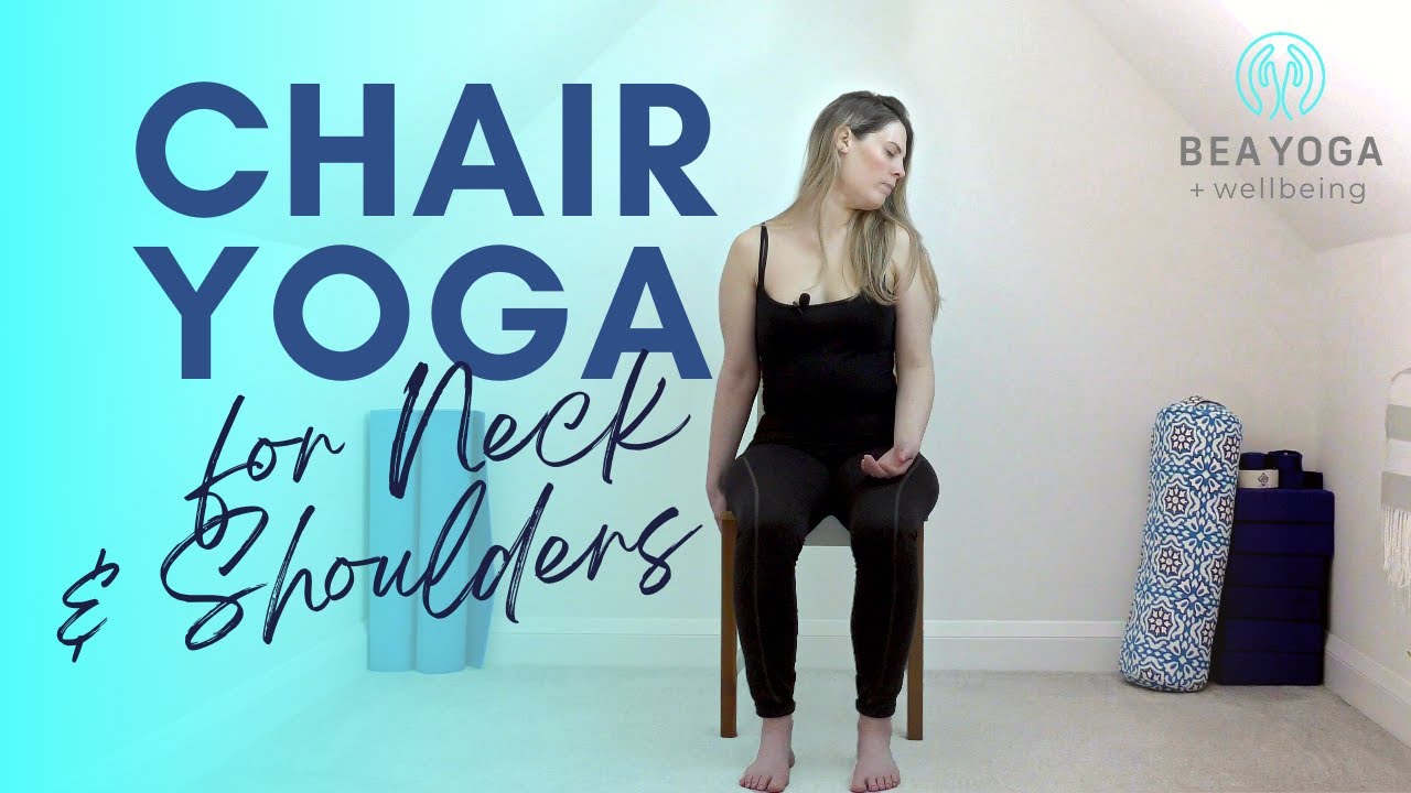 Chair Yoga for Neck and Shoulders | 10-Minute Chair Yoga