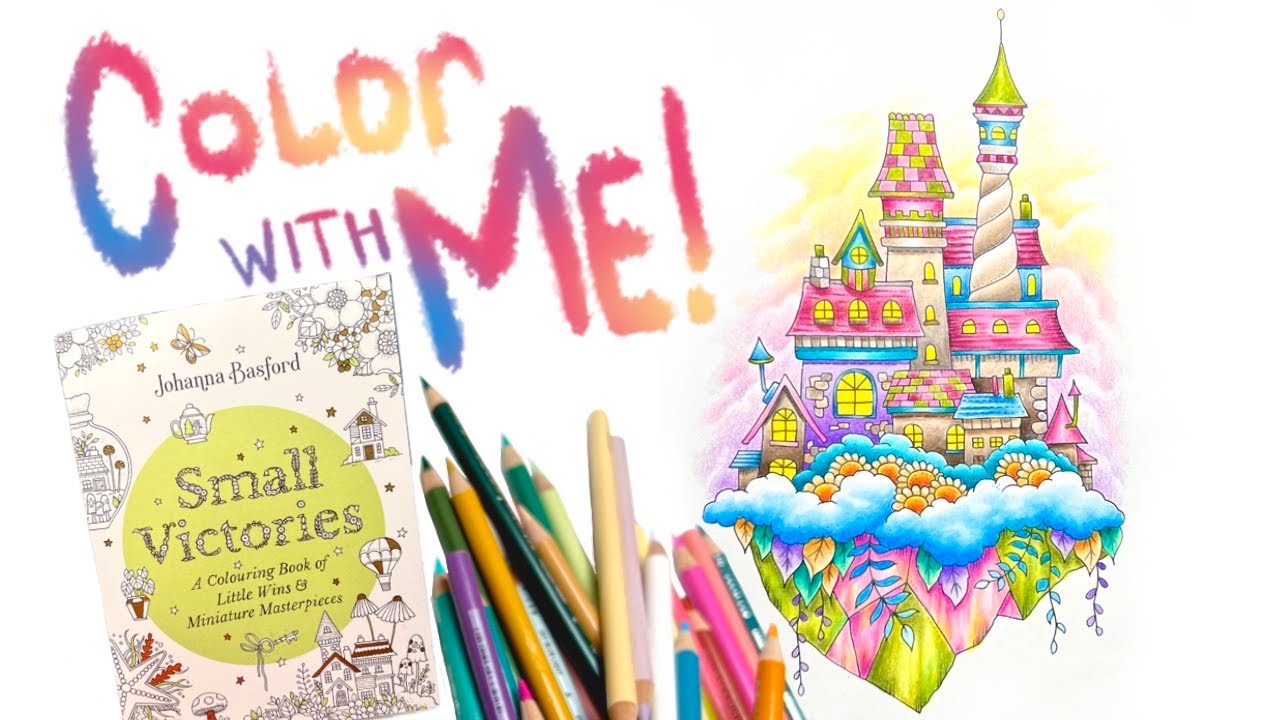 How to Color | Johanna Basford Small Victories Adult Coloring | Prismacolor Colored Pencils | Part 3