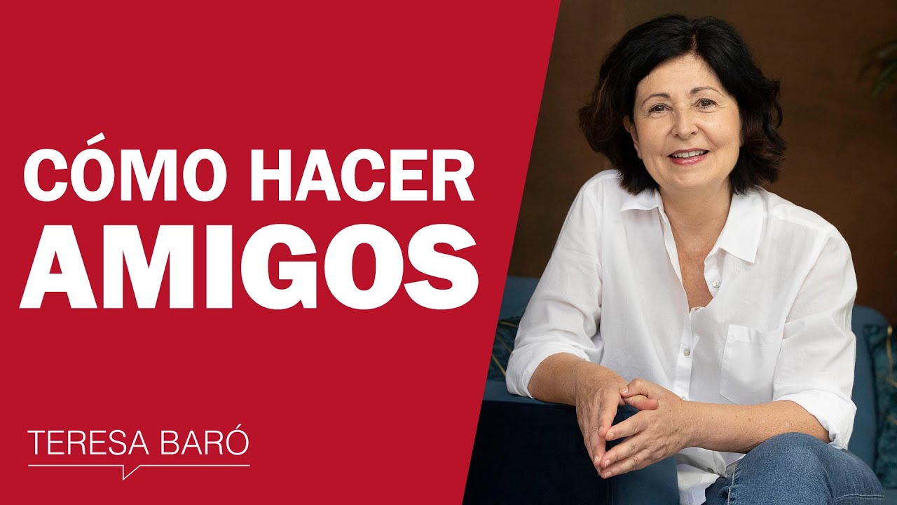 Cómo ganar y conservar amigos