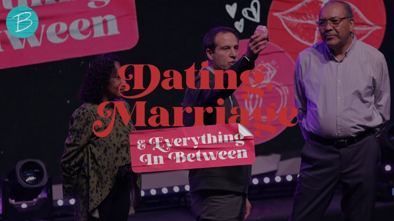 Dating, Marriage, and Everything in Between pt. 1 | Bethlehem AG