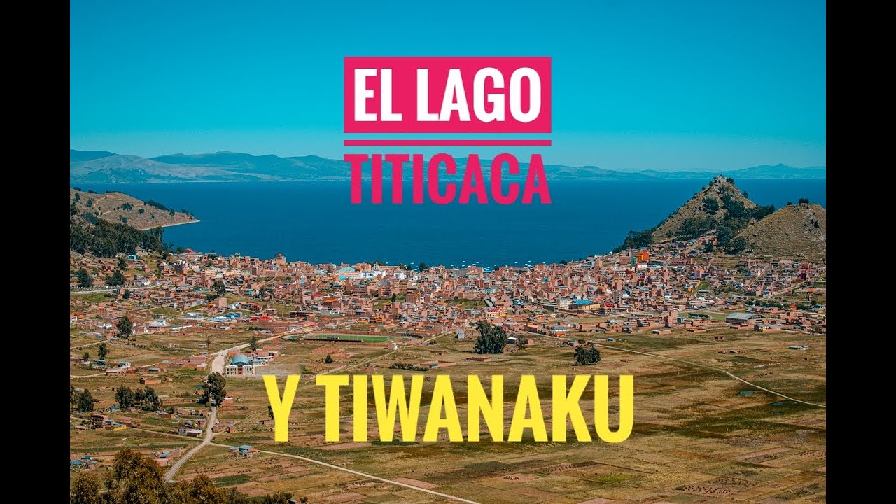 QU&Eacute; HACER EN BOLIVIA : El Lago Titicaca y Tiwanaku