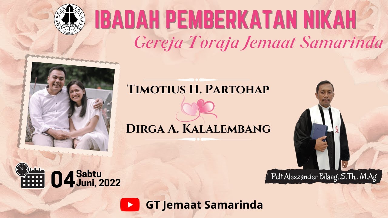 Ibadah Pemberkatan Nikah Jemaat Samarinda, Sabtu 04 Juni 2022