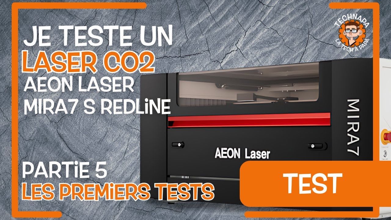 Je test un laser CO : le Aeon laser Mira 7 S - partie 5 - les premiers tests!