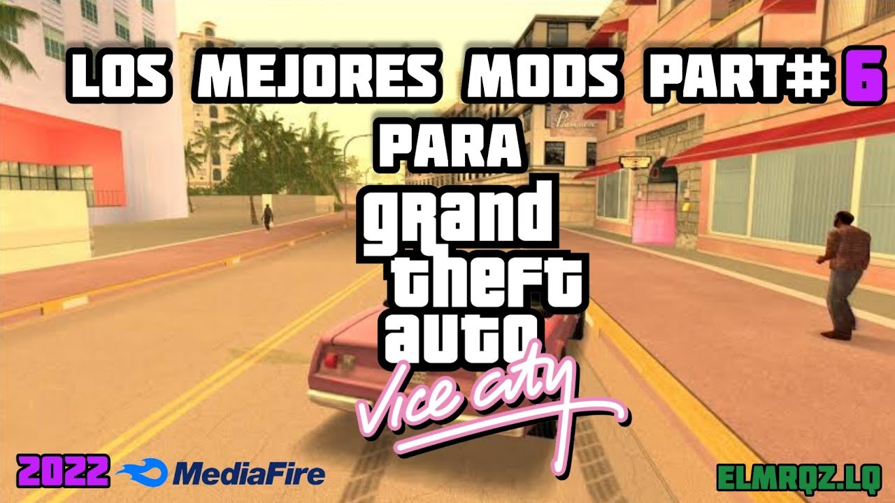 3 Mods Necesarios Para Gta Vice City Part#6 PC