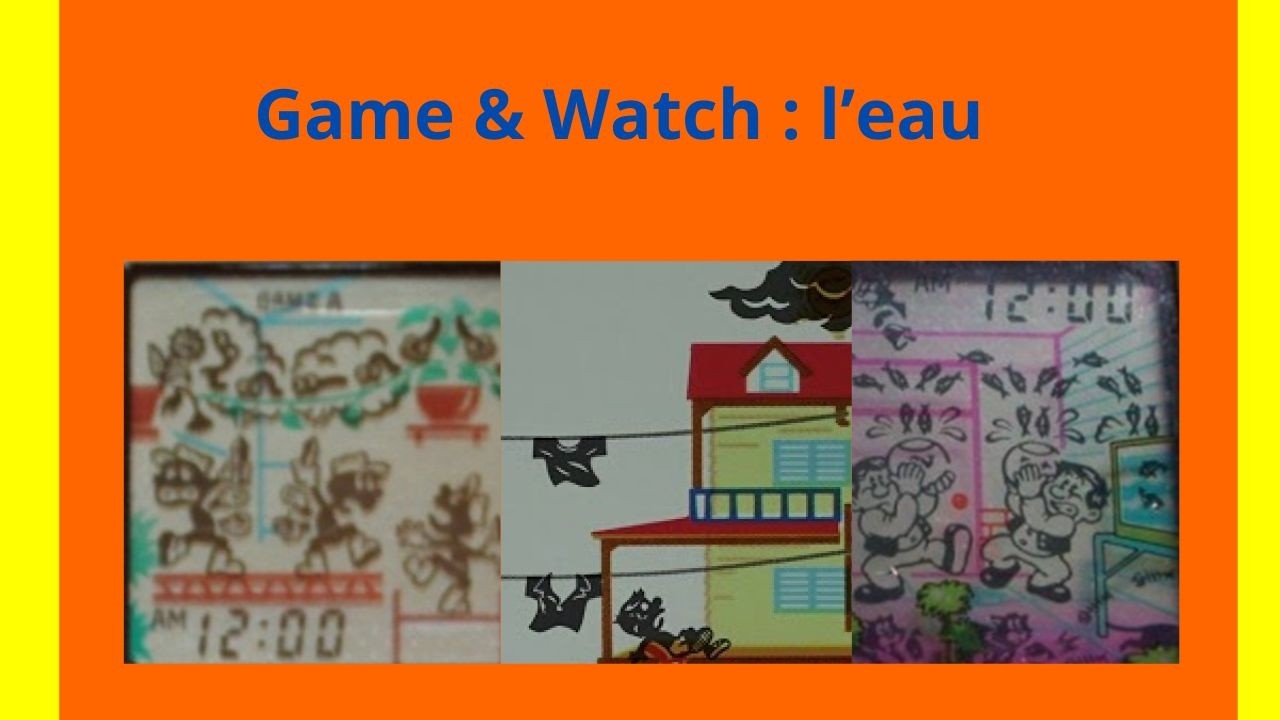 Game & Watch : l'eau