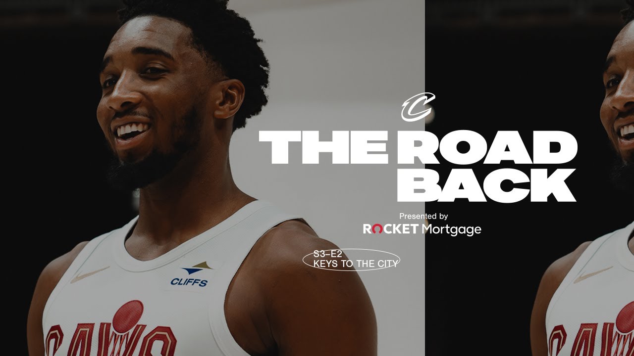 Cleveland Cavaliers All-Access: The Road Back - S3E2 - Keys to the City