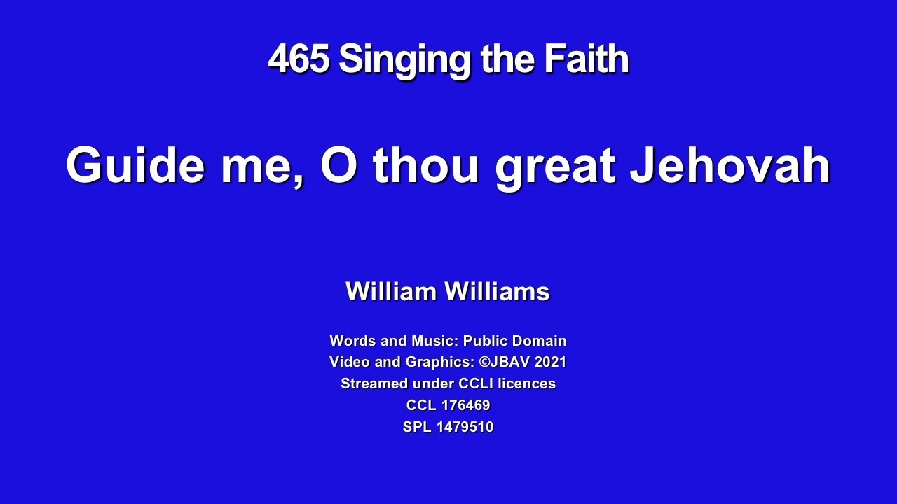 StF 465 - Guide me, O thou great Jehovah