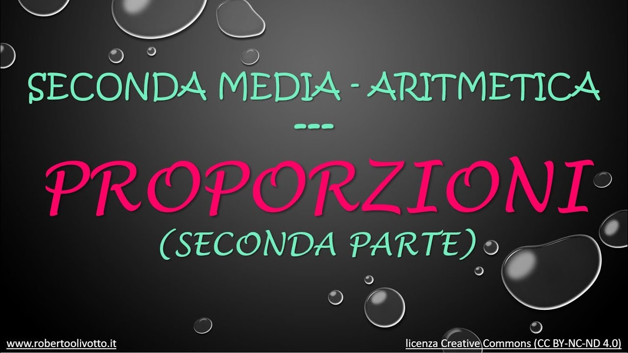 Seconda media - Aritmetica - Proporzioni (parte 2)