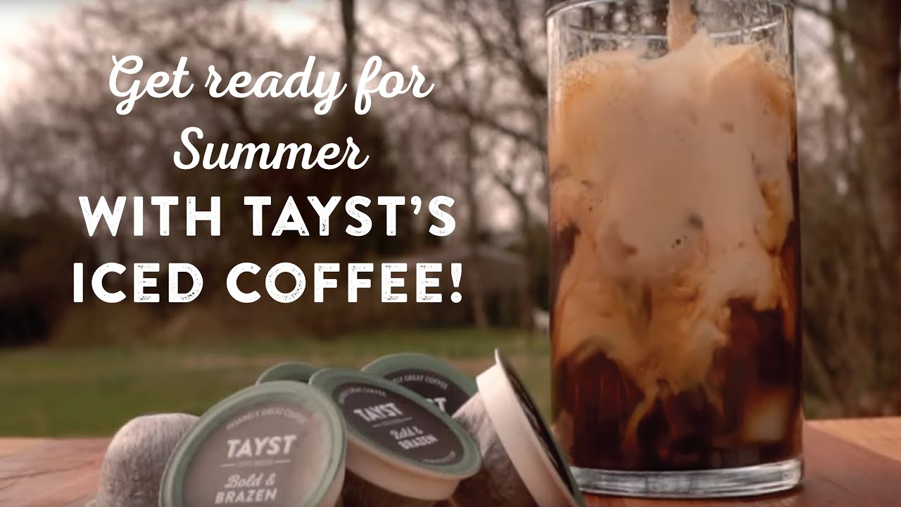 Get ready for Summer withTayst's Iced Coffee | Tayst Coffee Pods | 100% Compostable Keurig K-Cups