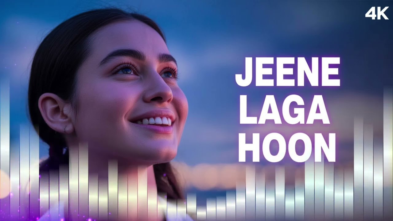 Jeene Laga Hoon | New Bollywood Romantic Song 🎧 2026